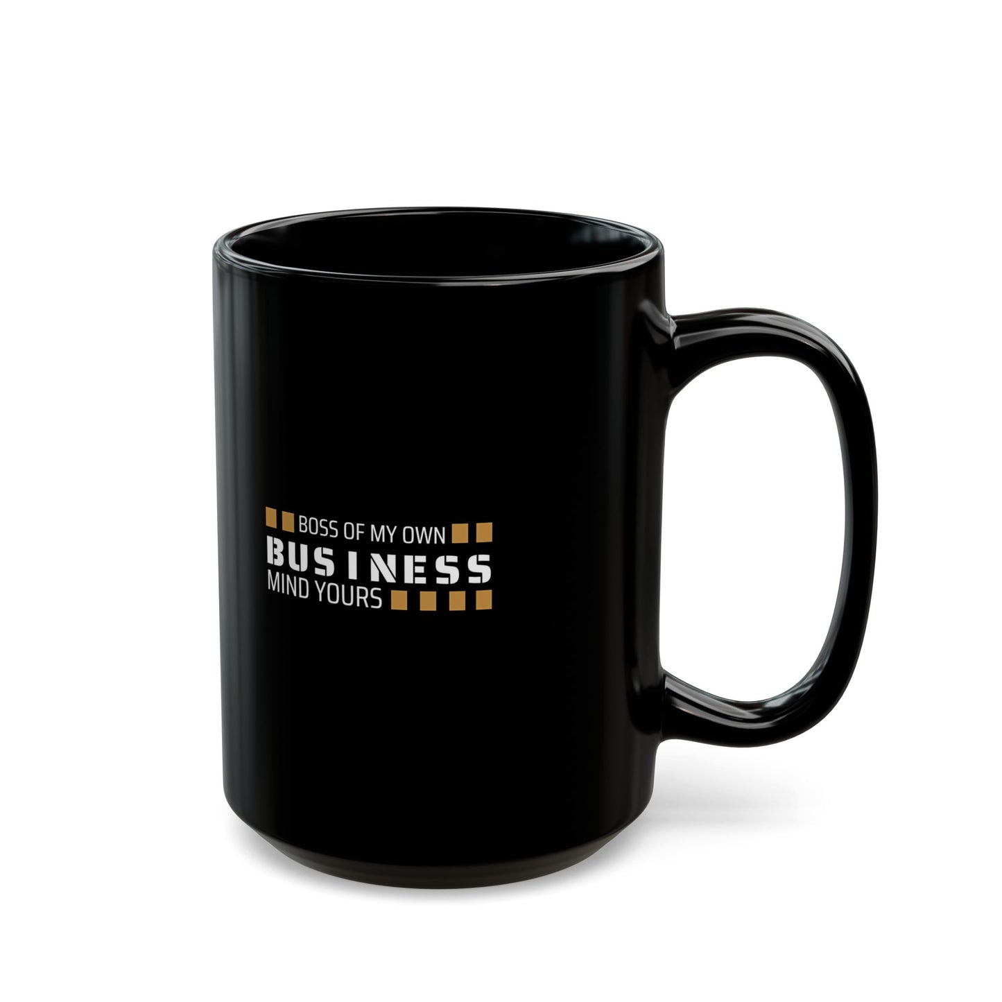 Boss Business Black Mug (11oz, 15oz) T2
