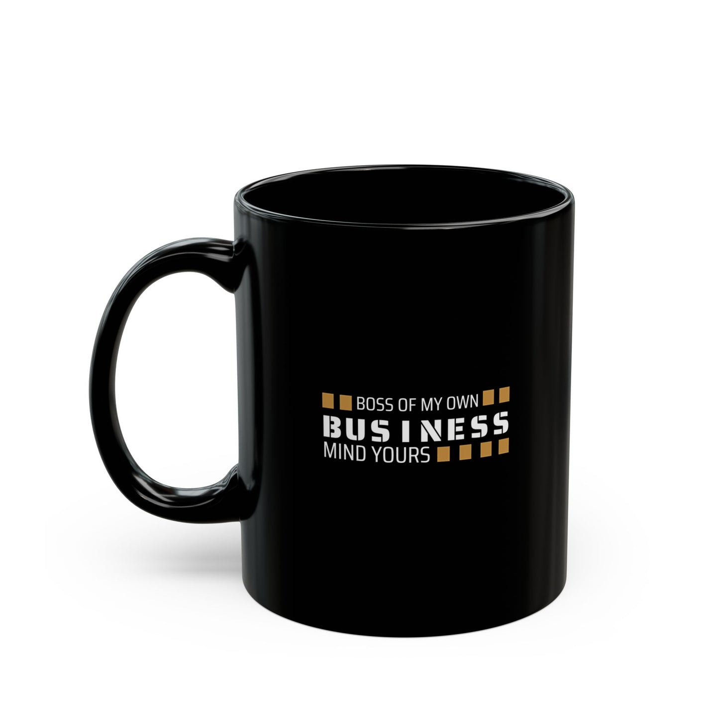 Boss Business Black Mug (11oz, 15oz) T2