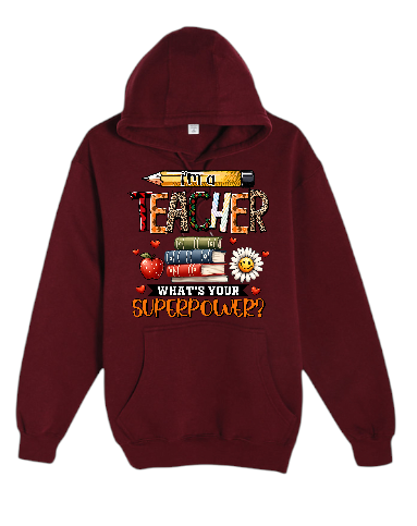 Super Teacher Sweatshirt Hoodie