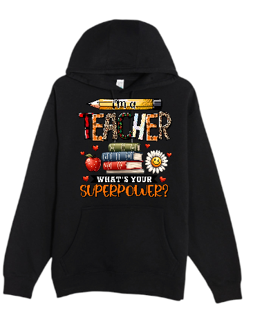 Super Teacher Sweatshirt Hoodie