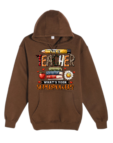 Super Teacher Sweatshirt Hoodie
